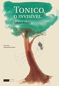 Ler Tonico, o Invisível, do autor Gianni Rodari