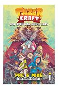 Ler Tazercraft: Uma aventura Chume Labs, do autor Pac Tarik Pacanhan; Mike Mikhael Linnyker; Gustavo Magnani