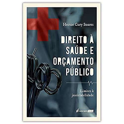 Ler Direito À Saúde E Orçamento Público - 2021, do autor Hector Cury Soares