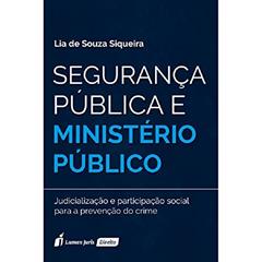Segurança Pública e Ministério Público, do autor Lia de Souza Siqueira