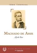 Ler Machado de Assis - Serie Essencial, do autor Alfredo Bosi