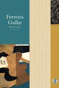 Ler Ferreira Gullar - Coleção Melhores Poemas, do autor Alfredo Bosi Ler Ferreira Gullar - Coleção Melhores Poemas, do autor Alfredo Bosi