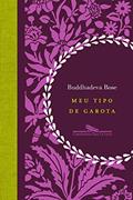 Ler Meu tipo de garota, do autor Buddhadeva Bose