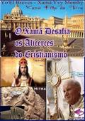 Ler O Xama Desafia os Alicerces do Cristianismo, do autor Yo'el Breves - Xamã Yvy Memby Ler O Xama Desafia os Alicerces do Cristianismo, do autor Yo'el Breves - Xamã Yvy Memby