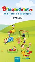 Ler Brinquedoteca: o Alicerce da Educação, do autor Stella