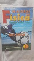 Ler Os Alicerces Da Fisica - Mecanica - Volume 1, do autor Kazuhito - Fuke - Carlos Tadashi Ler Os Alicerces Da Fisica - Mecanica - Volume 1, do autor Kazuhito - Fuke - Carlos Tadashi