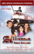 Ler Alicerce seus Sonhos: Como realizar os seus sonhos (1), do autor João Sérgio Ferreira