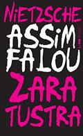 Ler Assim Falou Zaratustra: um Livro Para Todos e Para Ninguém, do autor Friedrich Nietzsche