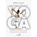 Ler A Moderna Ciência do Yoga, do autor William J. Broad