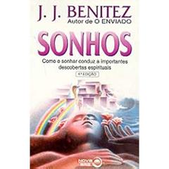 Sonhos, do autor J.J. Benitez