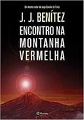 Ler Encontro na montanha vermelha, do autor J. J. Benitez