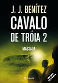 Ler Cavalo de Tróia 2 - Massada, do autor J.J. Benitez