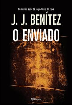 O enviado, do autor J.J. Benitez