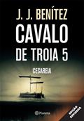 Ler Cavalo de Tróia 5 - Cesaréia, do autor J.J. Benitez