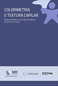 Ler Colorimetria e Texturização Capilar, do autor Maria de Fátima Rodrigues Nardaci Ler Colorimetria e Texturização Capilar, do autor Maria de Fátima Rodrigues Nardaci