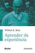 Ler Aprender da experiência, do autor Wilfred R. Bion Ler Aprender da experiência, do autor Wilfred R. Bion
