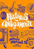 Ler Histórias de antigamente, do autor Patricia Auerbach