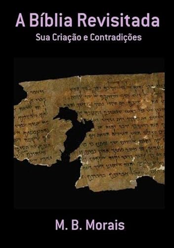 Ler A Biblia Revisitada, do autor M. B. Morais