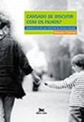 Ler Cansado de Discutir com os Filhos? Sabedoria de Pais que Estiveram na Mesma Situação. Caminhos da Psique, do autor Vários Autores Ler Cansado de Discutir com os Filhos? Sabedoria de Pais que Estiveram na Mesma Situação. Caminhos da Psique, do autor Vários Autores