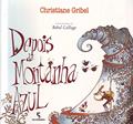Ler Depois da Montanha Azul, do autor Christiane Gribel