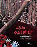 Ler Então Quem é?, do autor Christina Dias