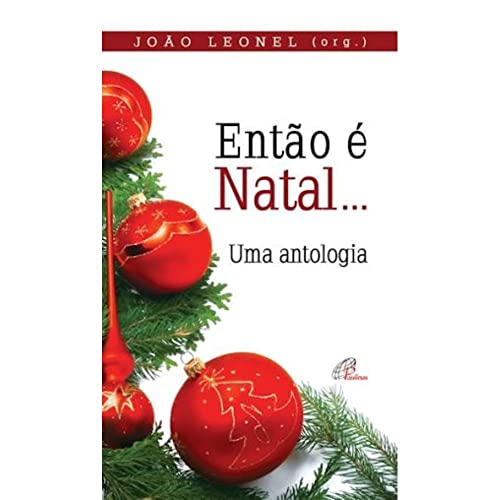 Ler Então É Natal, do autor João Leonel