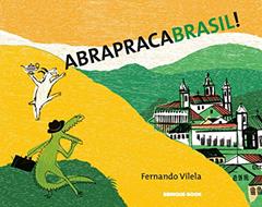 Abrapracabrasil!, do autor Fernando Vilela