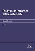 Ler Constituição Econômica e Desenvolvimento, do autor Gilberto Bercovici Ler Constituição Econômica e Desenvolvimento, do autor Gilberto Bercovici
