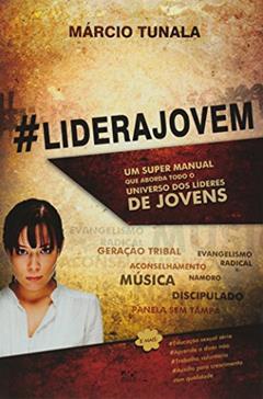 Lidera Jovem, do autor Marcio Tunala