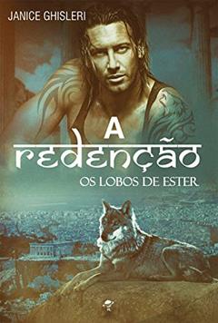 A Redenção: 6, do autor Janice Ghisleri