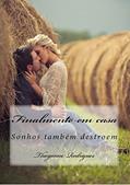 Ler Finalmente em casa, do autor Thayanne Rodrigues