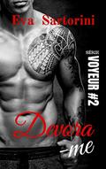 Ler Devora-me (Voyeur Livro 2), do autor Eva Sartorini