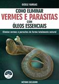 Ler COMO ELIMINAR VERMES E PARASITAS COM ÓLEOS ESSENCIAIS, do autor Gisele Vargas Ler COMO ELIMINAR VERMES E PARASITAS COM ÓLEOS ESSENCIAIS, do autor Gisele Vargas