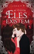 Ler Eles Existem - Livro 2, do autor R. Otuos
