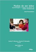 Ler Modos de ser Leitor: Aprendizagem e Ensino da Leitura no Ensino Fundamental, do autor Jean Foucambert Ler Modos de ser Leitor: Aprendizagem e Ensino da Leitura no Ensino Fundamental, do autor Jean Foucambert