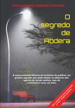 O Segredo de Abdera, do autor Paulo Roberto Martins Contador
