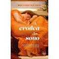 Ler A erótica do sono: Ensaios psicanalíticos sobre a insônia e o gozo de dormir, do autor Mario Eduardo Costa Pereira