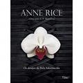 Ler Os desejos da Bela Adormecida, do autor Anne Rice; A. N. Roquelaure