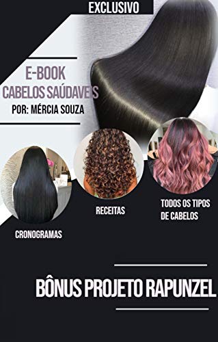 Ler Cronograma capilar: Cabelos saúdaveis (Projeto Rapunzel), do autor Mércia Souza Ler Cronograma capilar: Cabelos saúdaveis (Projeto Rapunzel), do autor Mércia Souza