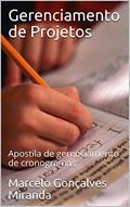 Ler Gerenciamento de Projetos: Apostila de gerenciamento de cronogramas, do autor Marcelo Gonçalves Miranda