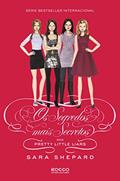 Ler Os segredos mais secretos das Pretty Little Liars, do autor Sara Shepard Ler Os segredos mais secretos das Pretty Little Liars, do autor Sara Shepard