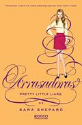 Ler Arrasadoras (Pretty Little Liars Livro 13), do autor Sara Shepard Ler Arrasadoras (Pretty Little Liars Livro 13), do autor Sara Shepard