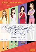 Ler Série Pretty Little Liars (13-16): Arrasadoras, Letais, Venenosas, Cruéis, do autor Sara Shepard