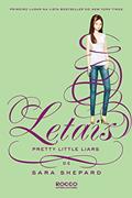Ler Letais (Pretty Little Liars Livro 14), do autor Sara Shepard Ler Letais (Pretty Little Liars Livro 14), do autor Sara Shepard