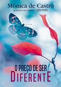 Ler O preço de ser diferente, do autor Mônica de Castro; Leonel