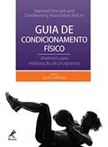 Ler Guia de condicionamento físico: Diretrizes para elaboração de programas, do autor Jay R. Hoffman