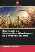 Ler Bioeficácia do Plectranthus Glandulosus no Sitophilus zeamais, do autor Théophile Dessenbe; Elias Nukenine N.; Christophe Laba