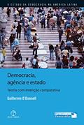 Ler Democracia, agência e estado, do autor Guillermo Alberto O. Donnell