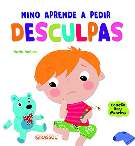 Ler Boas Maneiras - Nino Aprende a Pedir Desculpas: Nino Aprende a Pedir Desculpas, do autor LIBSA