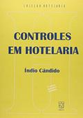 Ler Controles em Hotelaria: Sistema Mecanizado Para Hotel, do autor Índio Cândido
